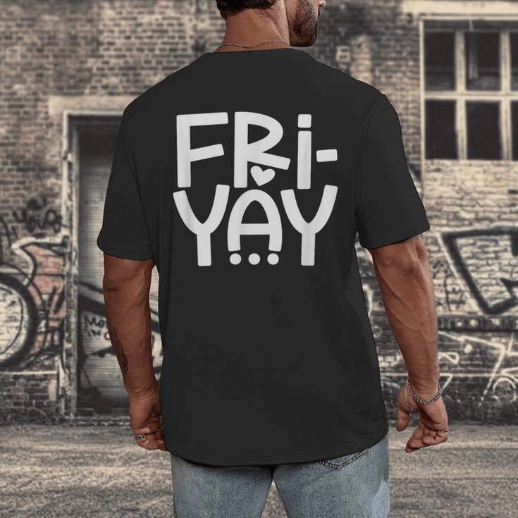 Happy Friyay Teacher Shirt Cute Teacher Fashion Fri-Yay Men's Back Print T-Shirt, funny design