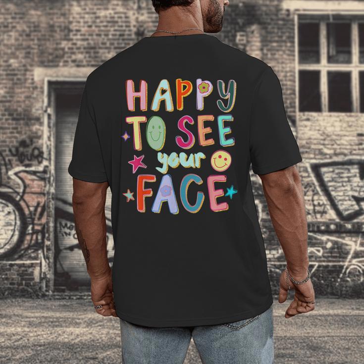Happy To See Your Face Teacher Retro Back To School Men's Back Print T-Shirt, funny design Happy To See Your Face Teacher Retro Back To School Men's Back Print T-Shirt, funny design