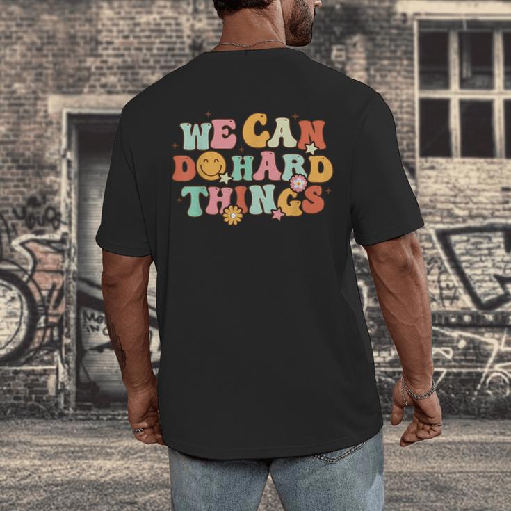 We Can Do Hard Things Teacher Back To School Teacher Student Men's Back Print T-Shirt, funny design