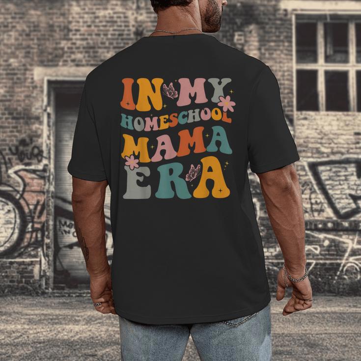 In My Homeschool Mama Era Mom Teacher Men's Back Print T-Shirt, funny design In My Homeschool Mama Era Mom Teacher Men's Back Print T-Shirt, funny design
