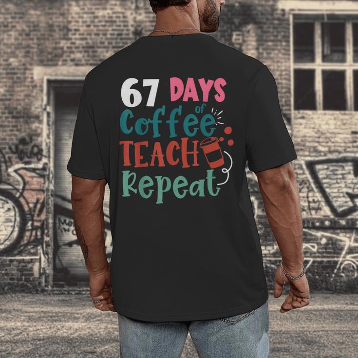 Humor Meme 67 Days Of School Coffee Lover Educator Teacher Men's Back Print T-Shirt, funny design Humor Meme 67 Days Of School Coffee Lover Educator Teacher Men's Back Print T-Shirt, funny design