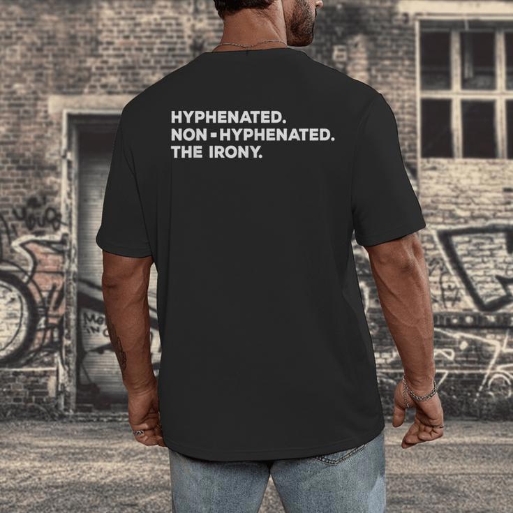 Hyphenated Irony Joke English Grammar Teachers Gag Men's Back Print T-Shirt, funny design