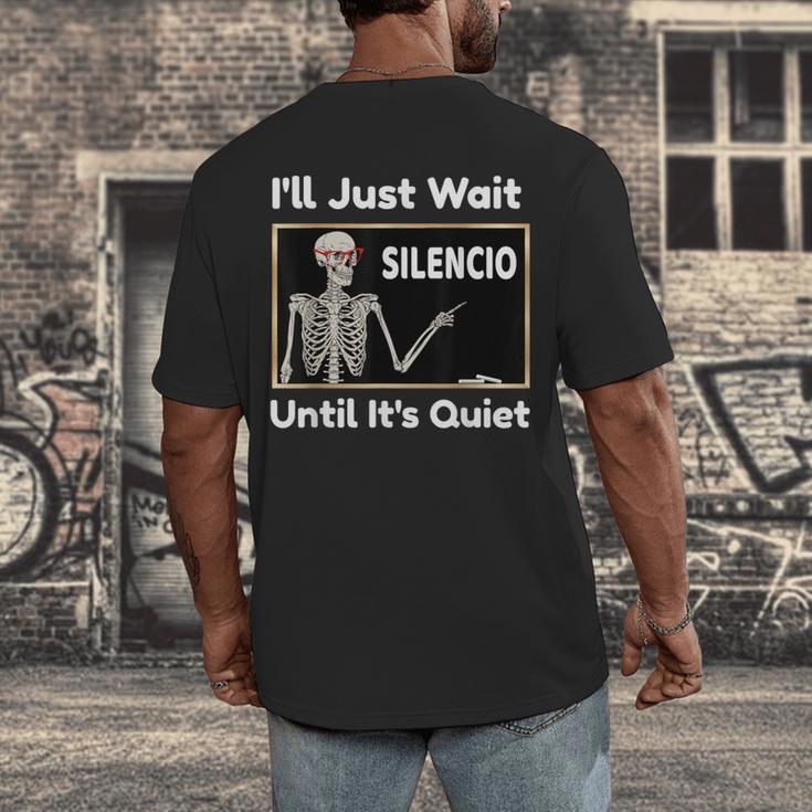 I'Ll Just Wait Until It's Quiet Spanish Teacher Halloween Men Women Kids Men's Back Print T-Shirt, funny design