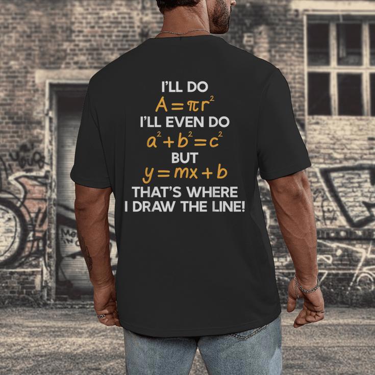 I'Ll Do Math Formula Math Puns For Students Teachers Men's Back Print T-Shirt, funny design I'Ll Do Math Formula Math Puns For Students Teachers Men's Back Print T-Shirt, funny design