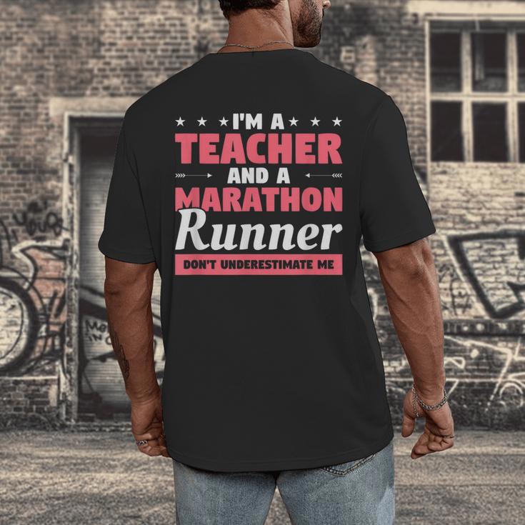 I'm A Teacher And A Marathon Runner Don't Underestimate Me Men Women Men's Back Print T-Shirt, funny design I'm A Teacher And A Marathon Runner Don't Underestimate Me Men Women Men's Back Print T-Shirt, funny design
