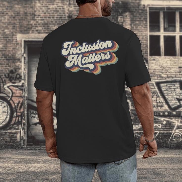 Inclusion Matters Retro Special Education Teacher Women Men's Back Print T-Shirt, funny design Inclusion Matters Retro Special Education Teacher Women Men's Back Print T-Shirt, funny design