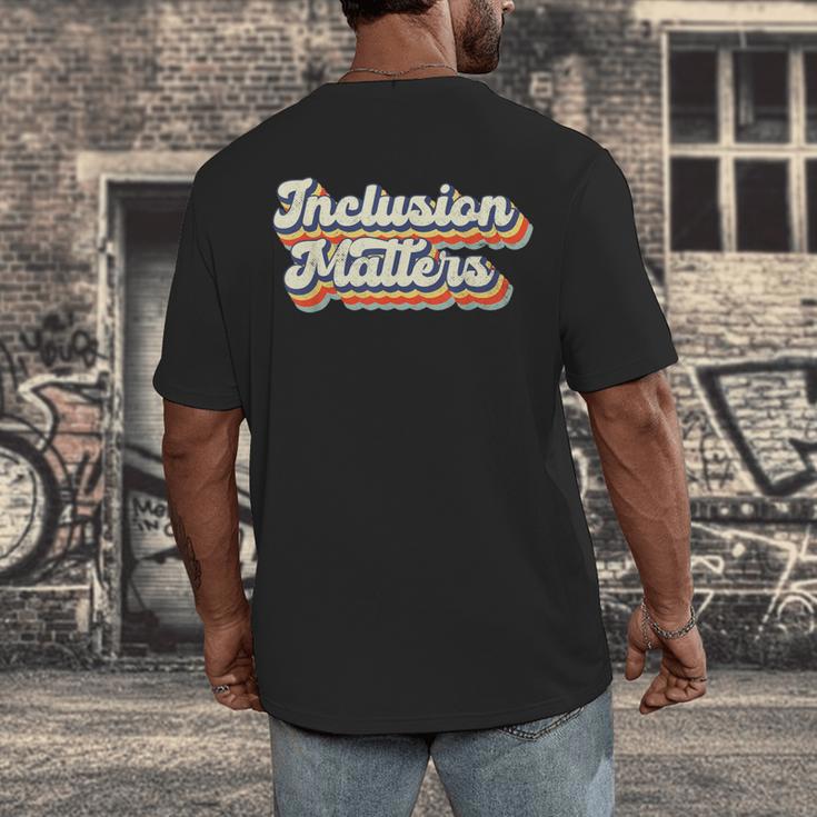 Inclusion Matters Special Education Sped Teacher Vintage Men's Back Print T-Shirt, funny design Inclusion Matters Special Education Sped Teacher Vintage Men's Back Print T-Shirt, funny design