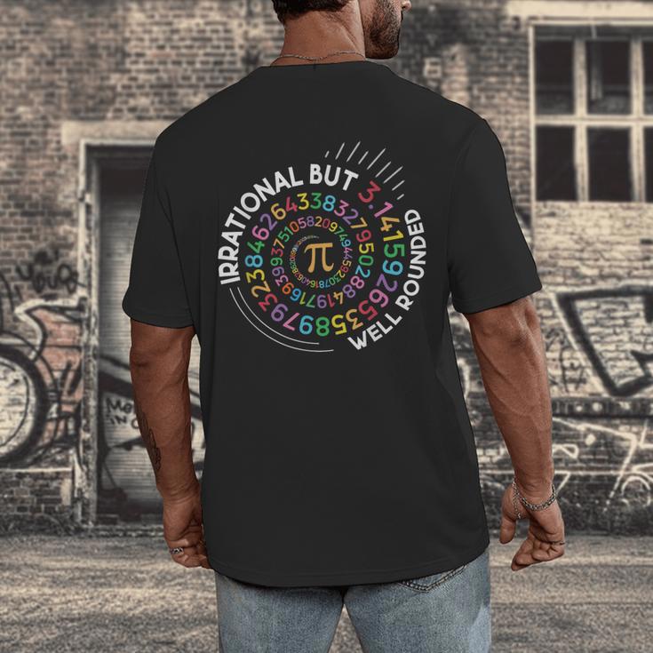 Irrational But Well Rounded Pi Day Math Teacher Student Geek Men's Back Print T-Shirt, funny design Irrational But Well Rounded Pi Day Math Teacher Student Geek Men's Back Print T-Shirt, funny design
