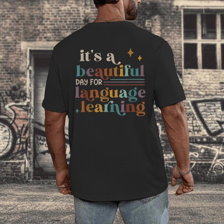 It's A Beautiful Day For Language Learning ESL Teacher ESOL Men's Back Print T-Shirt, funny design