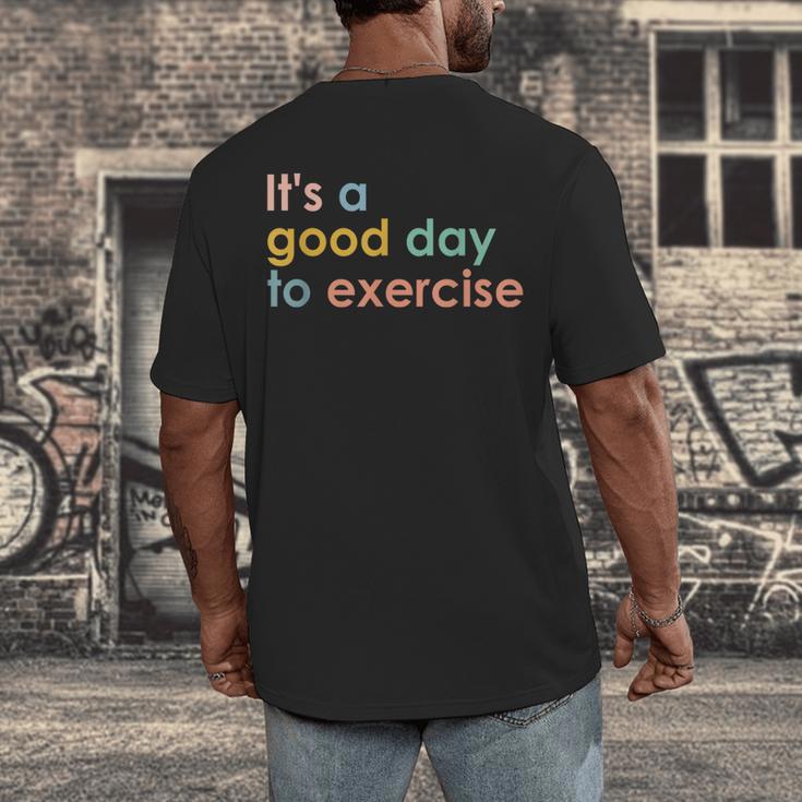 It's A Good Day To Exercise PE Teacher Gym Exercise For Men Women Men's Back Print T-Shirt, funny design