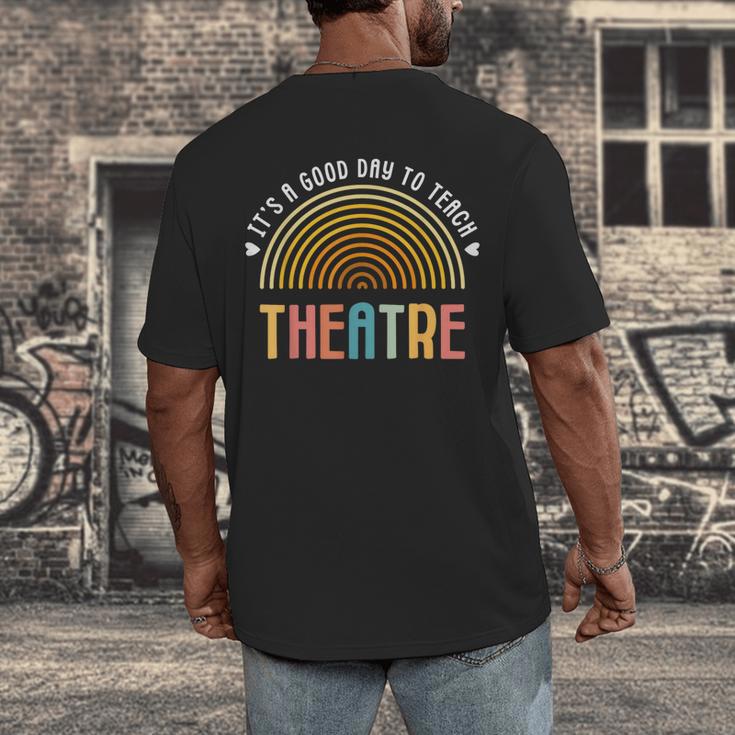 It's A Good Day To Teach Theatre Drama Club School Teacher Men's Back Print T-Shirt, funny design It's A Good Day To Teach Theatre Drama Club School Teacher Men's Back Print T-Shirt, funny design
