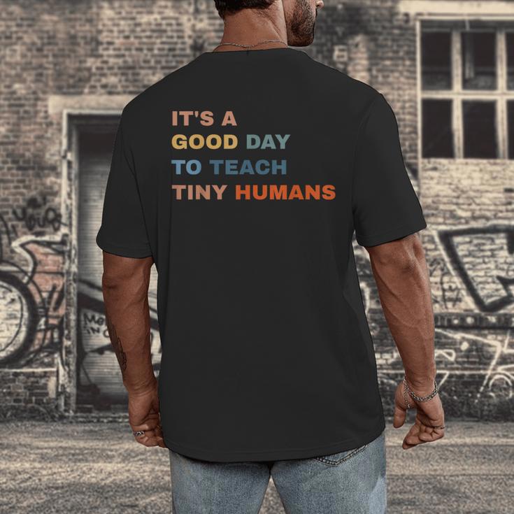 It's a Good Day To Teach Tiny Humans I Teacher Men's Back Print T-Shirt, funny design It's a Good Day To Teach Tiny Humans I Teacher Men's Back Print T-Shirt, funny design