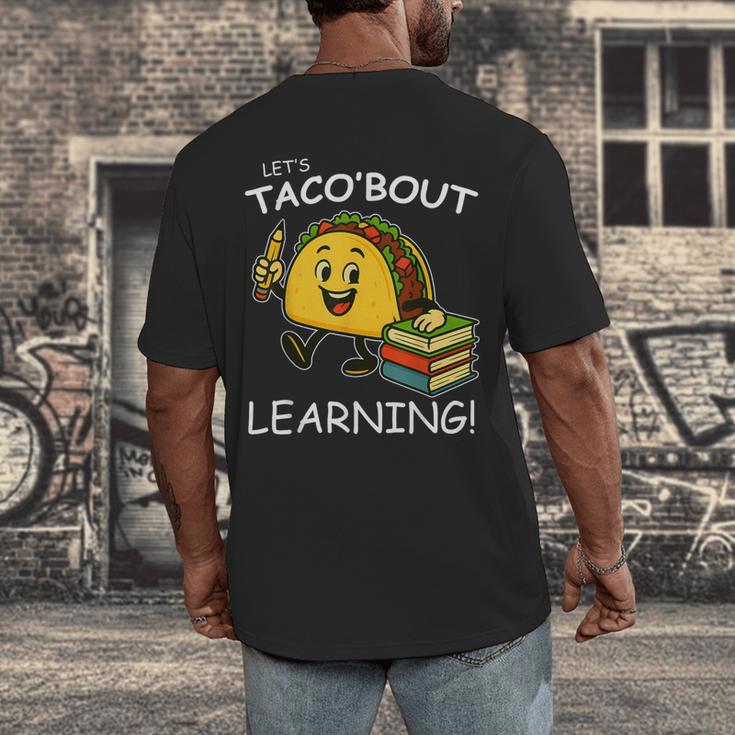 Let's Taco Bout Learning Back To School Teacher Kids Men's Back Print T-Shirt, funny design