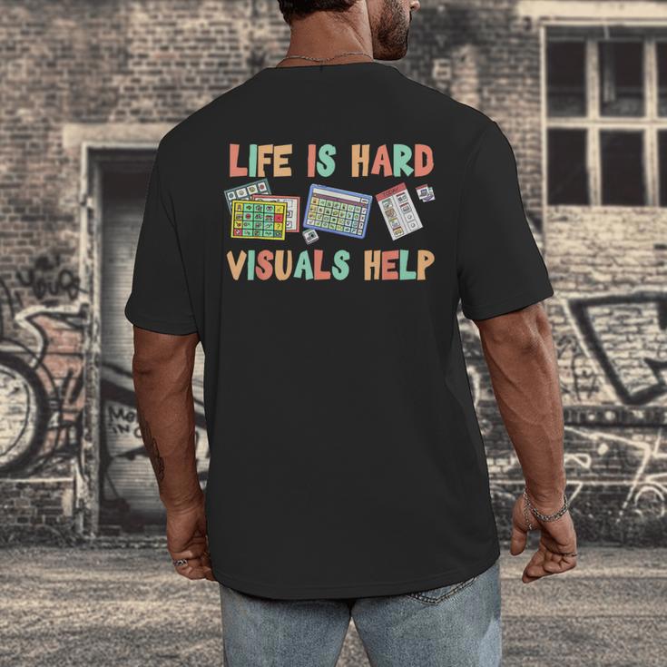 Life Is Hard Visuals Help Special Education SPED Teacher Men's Back Print T-Shirt, funny design Life Is Hard Visuals Help Special Education SPED Teacher Men's Back Print T-Shirt, funny design