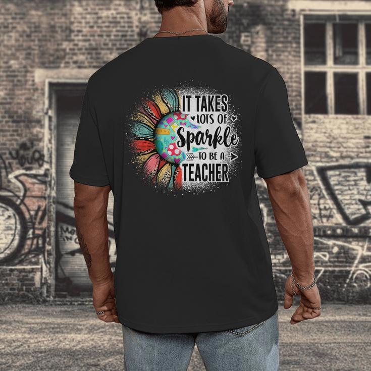 It Take Lots Of Sparkle To Be A Teacher With Sunflower Men's Back Print T-Shirt, funny design It Take Lots Of Sparkle To Be A Teacher With Sunflower Men's Back Print T-Shirt, funny design