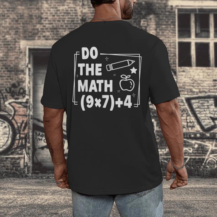 Do The Math 67 Meme PEMDAS Elementary Teacher Joke Men's Back Print T-Shirt, funny design