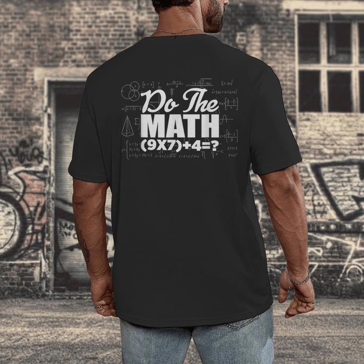 Do The Math 67 Meme Six Seven Men Women Teacher Men's Back Print T-Shirt, funny design Do The Math 67 Meme Six Seven Men Women Teacher Men's Back Print T-Shirt, funny design