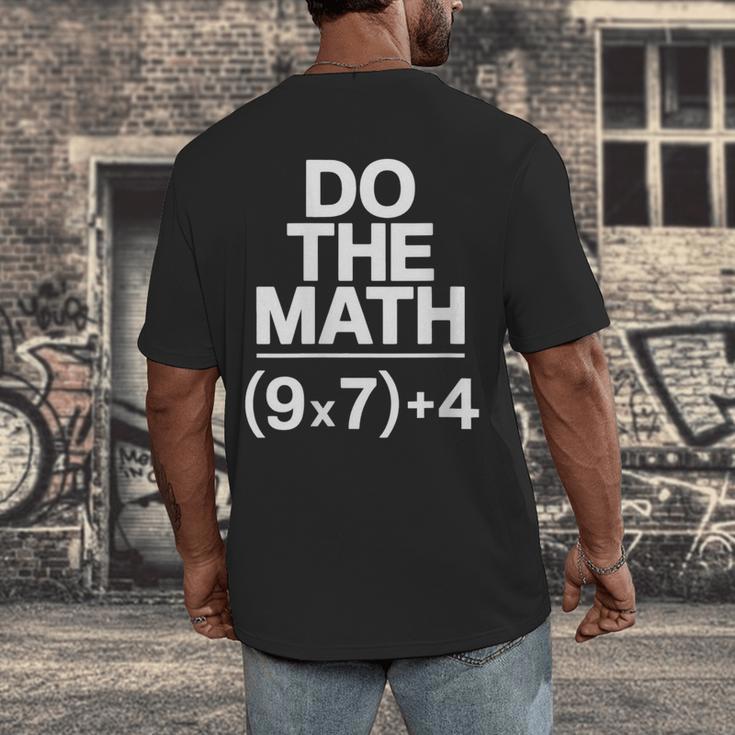Do The Math Equation Thanksgiving Teacher 67 Six Seven 6 7 Men's Back Print T-Shirt, funny design Do The Math Equation Thanksgiving Teacher 67 Six Seven 6 7 Men's Back Print T-Shirt, funny design