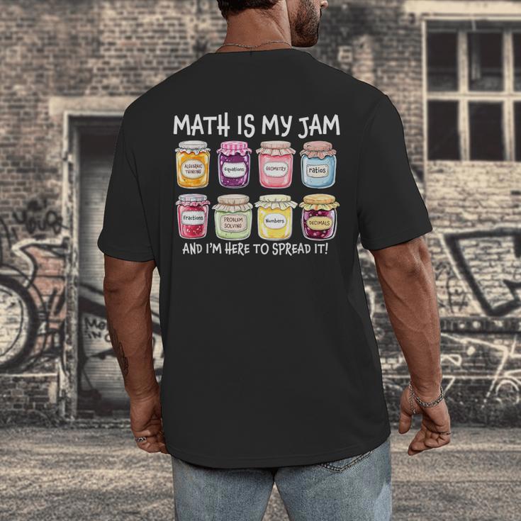 Math Is My Jam And I'm Here To Spread It Math Teacher Men's Back Print T-Shirt, funny design Math Is My Jam And I'm Here To Spread It Math Teacher Men's Back Print T-Shirt, funny design