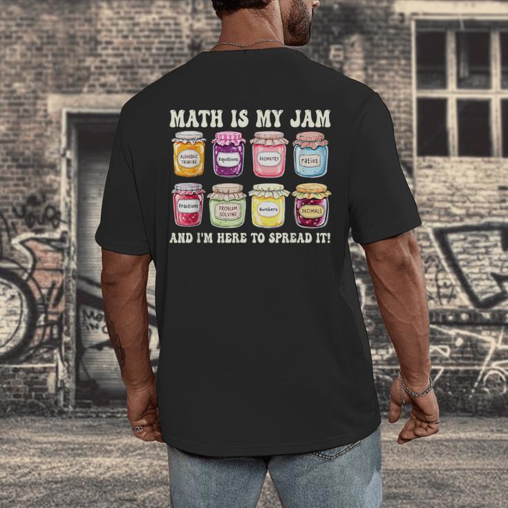 Math Is My Jam And Im Here To Spread It Math Teacher Men's Back Print T-Shirt, funny design Math Is My Jam And Im Here To Spread It Math Teacher Men's Back Print T-Shirt, funny design
