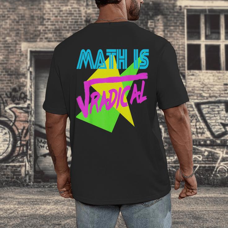 Math Is Radical Retro 80s Vintage Algebra Teacher Men's Back Print T-Shirt, funny design Math Is Radical Retro 80s Vintage Algebra Teacher Men's Back Print T-Shirt, funny design