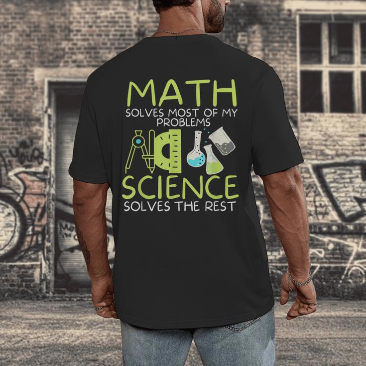 Math Solves Most Of My Problems Science Math Science Teacher Men's Back Print T-Shirt, funny design
