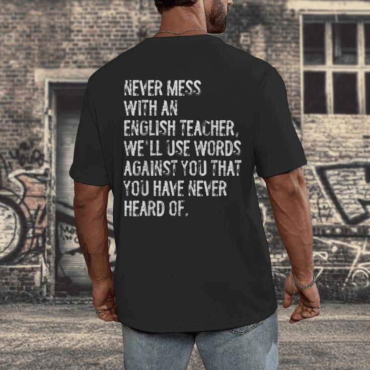 Never Mess With An English Teacher Back To School Men's Back Print T-Shirt, funny design