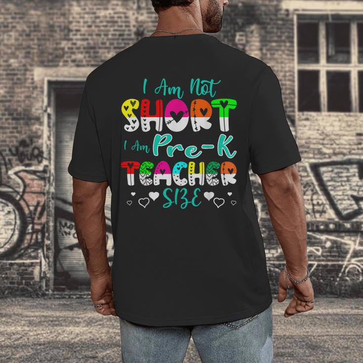 I Am Not Short I Am Pre-K Teacher Size Teacher For Men Women Kids Men's Back Print T-Shirt, funny design I Am Not Short I Am Pre-K Teacher Size Teacher For Men Women Kids Men's Back Print T-Shirt, funny design