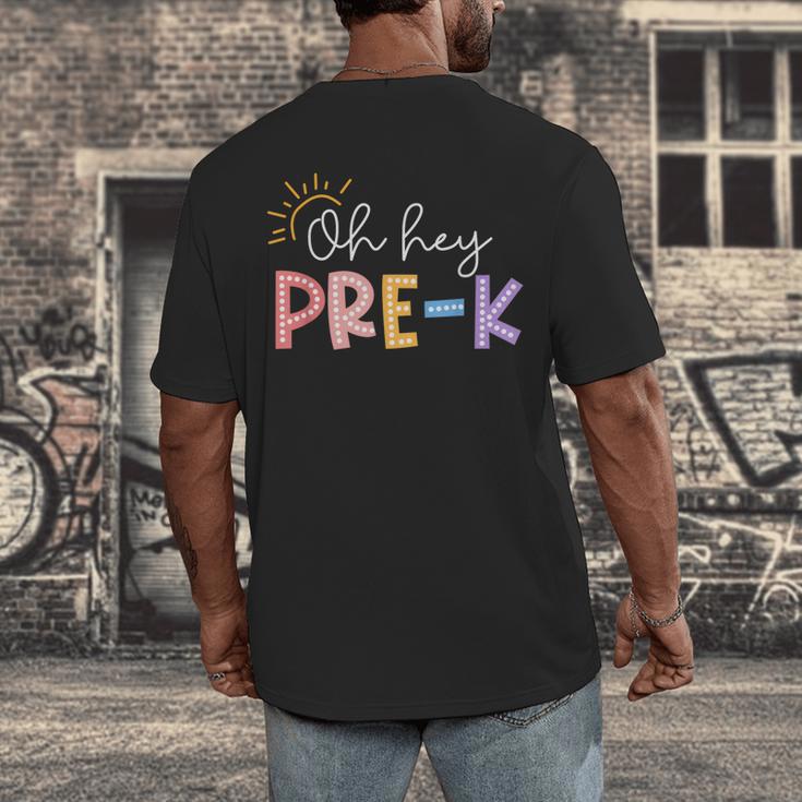 Oh Hey Pre K Student Teacher Happy First Day Back To School Men's Back Print T-Shirt, funny design Oh Hey Pre K Student Teacher Happy First Day Back To School Men's Back Print T-Shirt, funny design