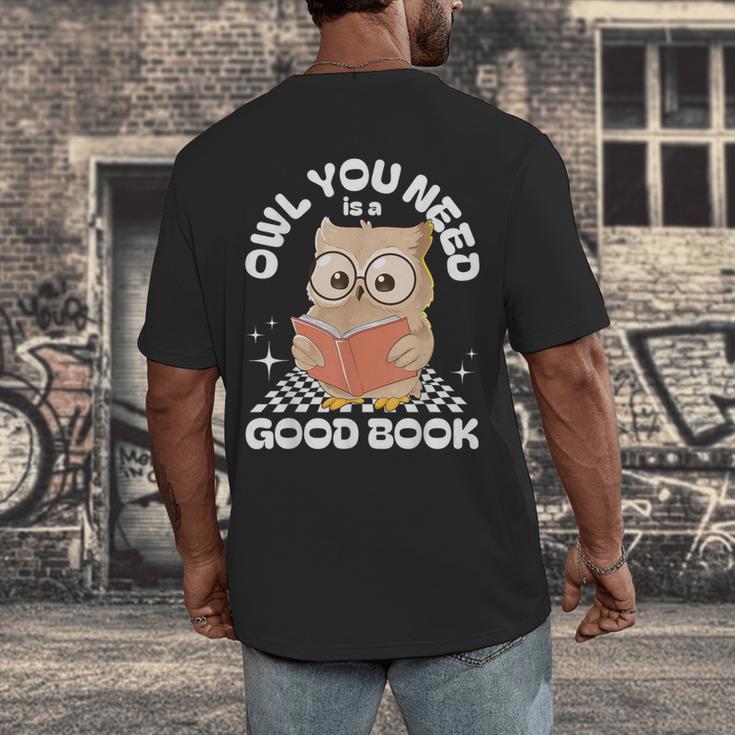Owl You Need Is A Good Book Teacher Librarian Reading Men's Back Print T-Shirt, funny design Owl You Need Is A Good Book Teacher Librarian Reading Men's Back Print T-Shirt, funny design