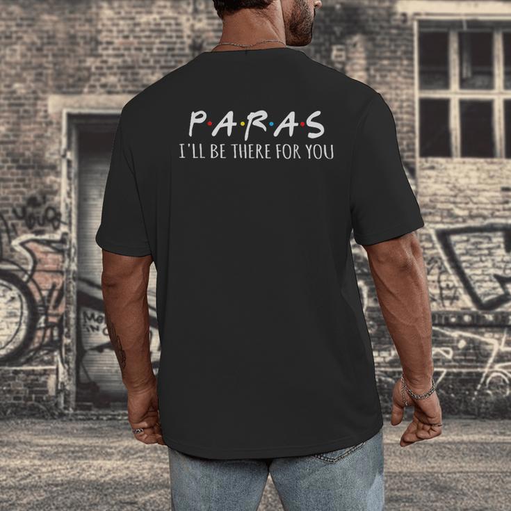 Paras I'Ll Be There For You Teacher Men's Back Print T-Shirt, funny design Paras I'Ll Be There For You Teacher Men's Back Print T-Shirt, funny design