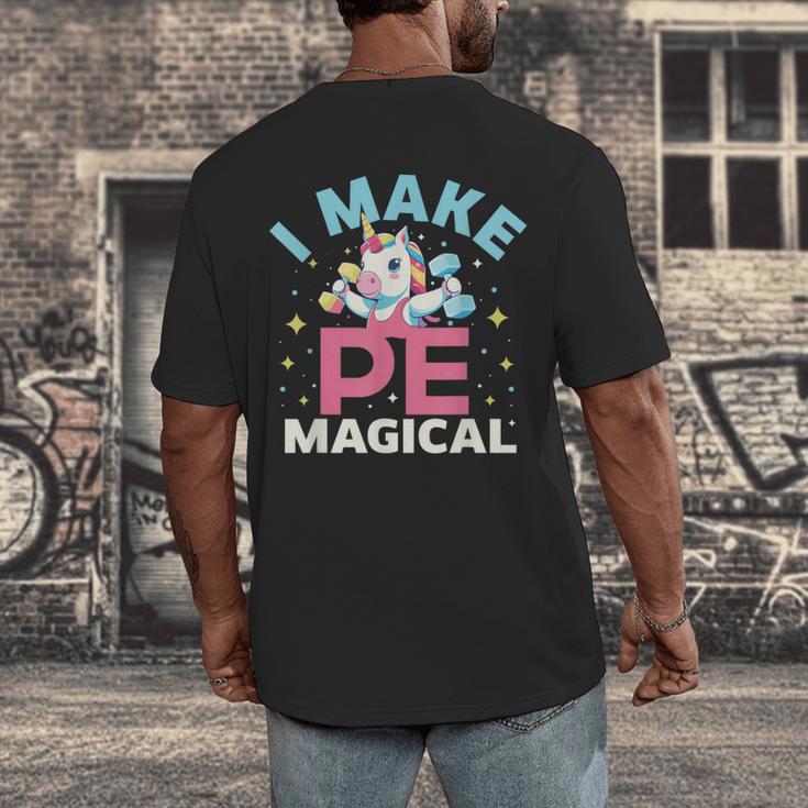 PE Teacher Unicorn I Make PE Magical Men's Back Print T-Shirt, funny design PE Teacher Unicorn I Make PE Magical Men's Back Print T-Shirt, funny design