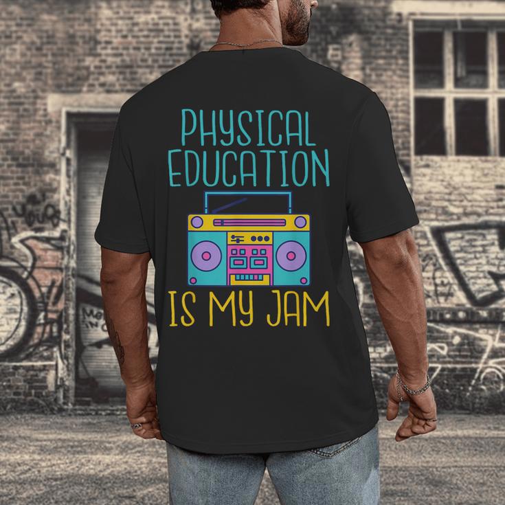 Physical Education Is My Jam PE Teacher Men's Back Print T-Shirt, funny design Physical Education Is My Jam PE Teacher Men's Back Print T-Shirt, funny design