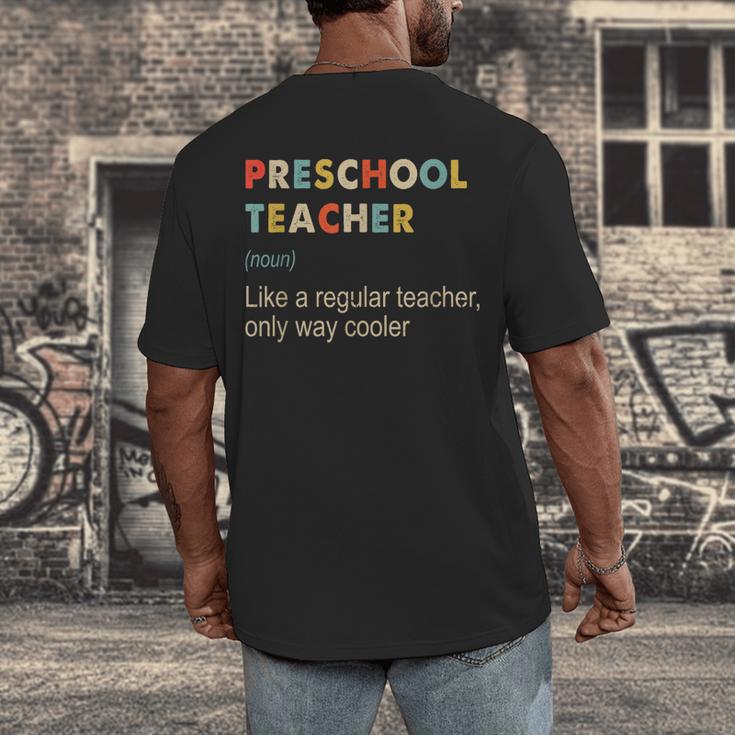 Preschool Teacher Kindergarten Teacher Definition Men's Back Print T-Shirt, funny design Preschool Teacher Kindergarten Teacher Definition Men's Back Print T-Shirt, funny design