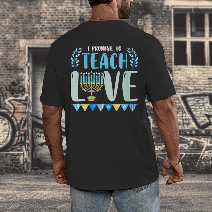 I Promise To Teach Love Hanukkah Chanukah Jewish Teacher Men's Back Print T-Shirt, funny design