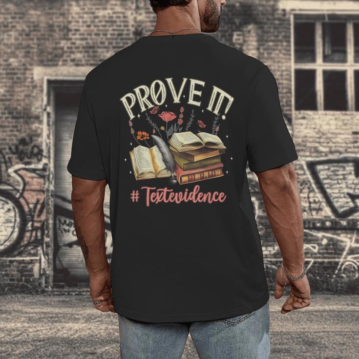 Prove It Reading Teacher Text Evidence Book Lover Student Men's Back Print T-Shirt, funny design
