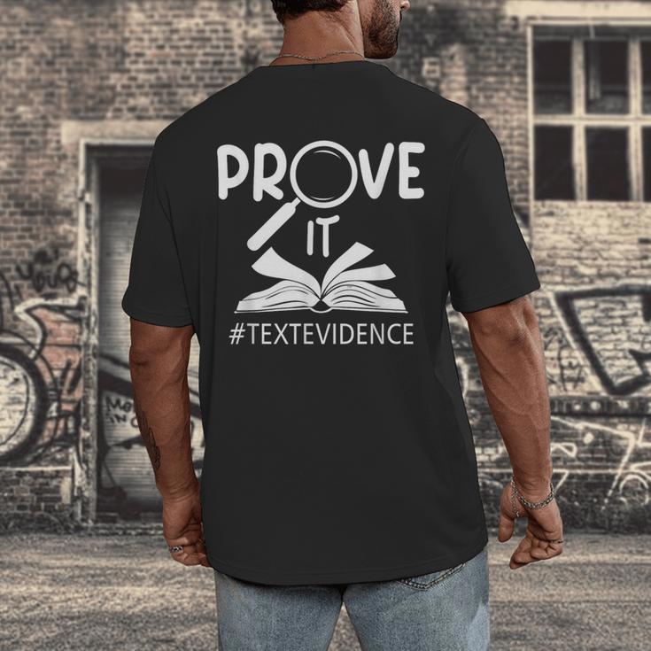 Prove It Text Evidences Reading Teacher First Day Of School Men's Back Print T-Shirt, funny design