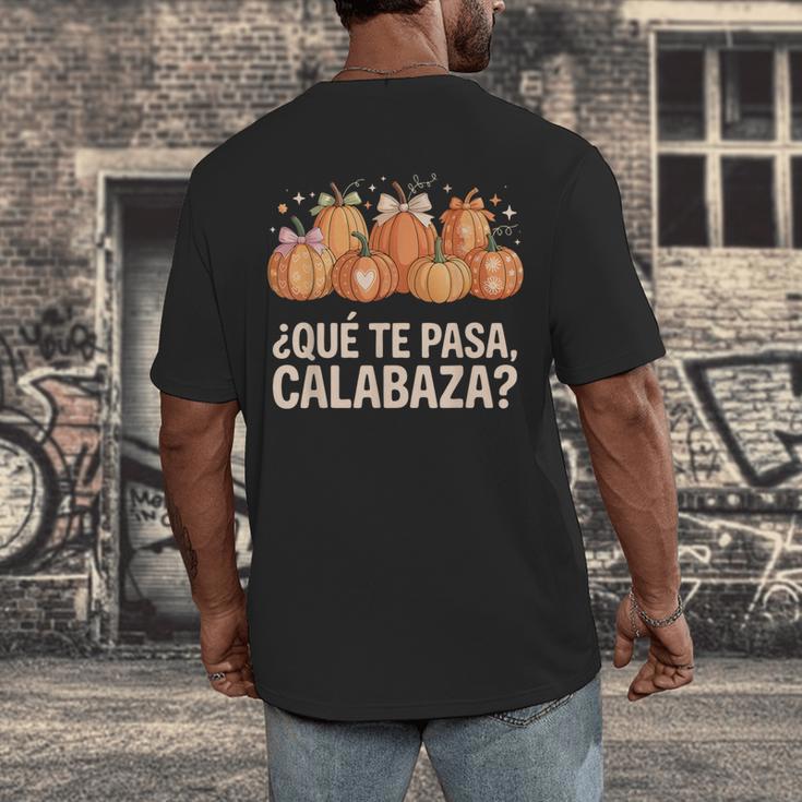 Qué Te Pasacalabaza Fall Immersion Teacher Spanish Teacher Men's Back Print T-Shirt, funny design Qué Te Pasacalabaza Fall Immersion Teacher Spanish Teacher Men's Back Print T-Shirt, funny design