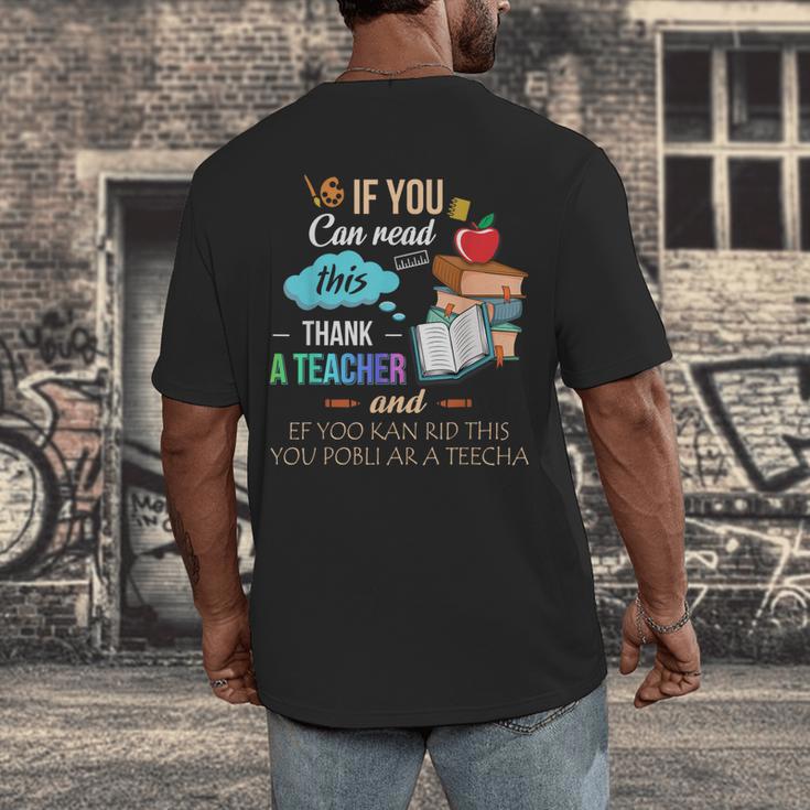 If You Can Read This Thank A Teacher Men's Back Print T-Shirt, funny design If You Can Read This Thank A Teacher Men's Back Print T-Shirt, funny design