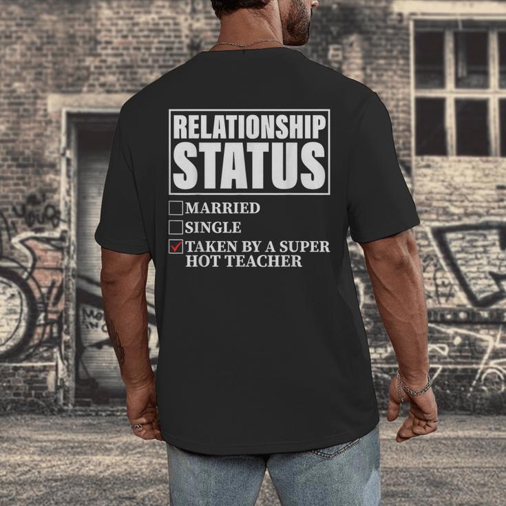 Relationship Status Taken By Super Hot Teacher Men's Back Print T-Shirt, funny design
