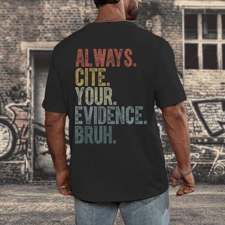 Retro ALways Cite Your Evidence Bruh ELA Teacher For Men Women Kids Men's Back Print T-Shirt, funny design Retro ALways Cite Your Evidence Bruh ELA Teacher For Men Women Kids Men's Back Print T-Shirt, funny design