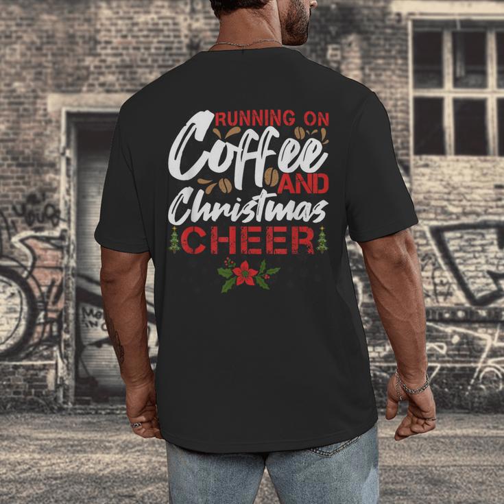 Running On Coffee And Christmas Cheer Lover Teacher For Men Women Kids Men's Back Print T-Shirt, funny design Running On Coffee And Christmas Cheer Lover Teacher For Men Women Kids Men's Back Print T-Shirt, funny design