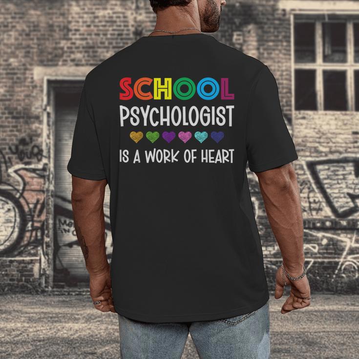 School Psychologist Is a Work Of Heart Teacher LSSP Doctor Men's Back Print T-Shirt, funny design School Psychologist Is a Work Of Heart Teacher LSSP Doctor Men's Back Print T-Shirt, funny design