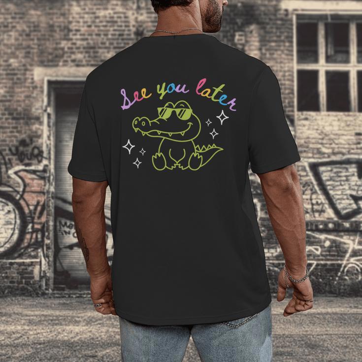 See You Later Teacher Summer Alligator Last Day Of School Men's Back Print T-Shirt, funny design See You Later Teacher Summer Alligator Last Day Of School Men's Back Print T-Shirt, funny design