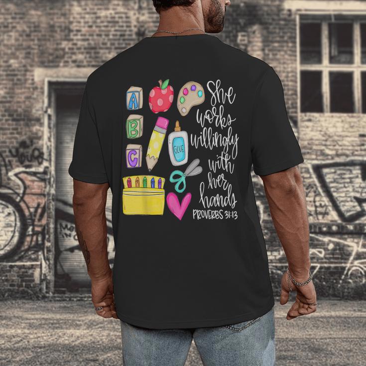 She Works Willingly With Her Hands Proverbs Daycare Teacher Men Women Men's Back Print T-Shirt, funny design
