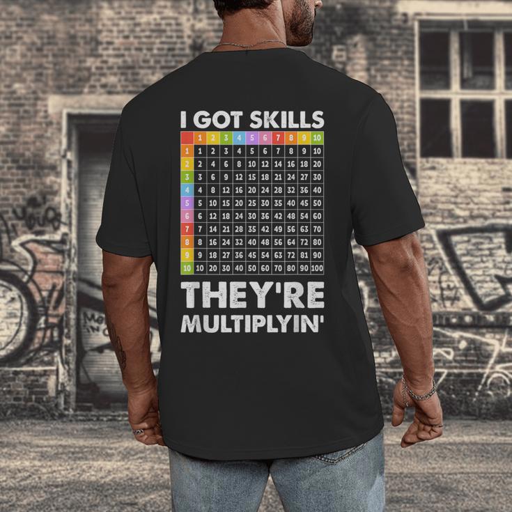 I Got Skills They'Re Multiplying Nerd Math Teacher Men's Back Print T-Shirt, funny design I Got Skills They'Re Multiplying Nerd Math Teacher Men's Back Print T-Shirt, funny design