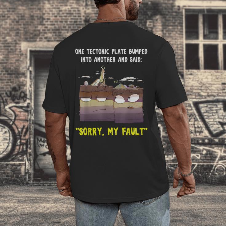 Sorry My Fault Earthquake Tectonic Plate Science Teacher Pun Men's Back Print T-Shirt, funny design Sorry My Fault Earthquake Tectonic Plate Science Teacher Pun Men's Back Print T-Shirt, funny design