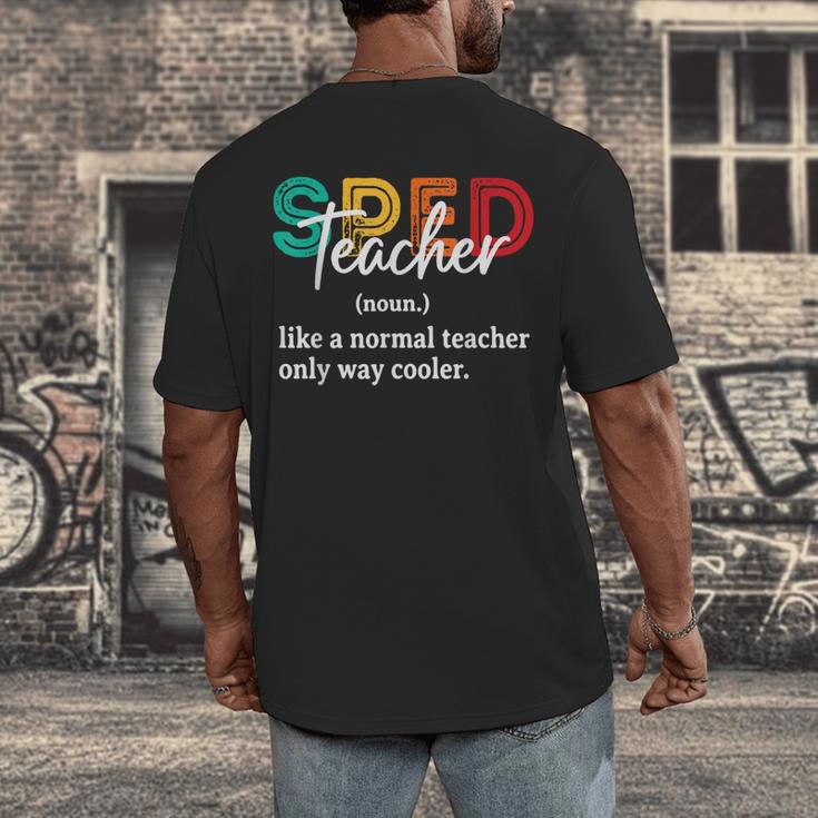 Special Education For Men Women SPED Teacher Men's Back Print T-Shirt, funny design Special Education For Men Women SPED Teacher Men's Back Print T-Shirt, funny design