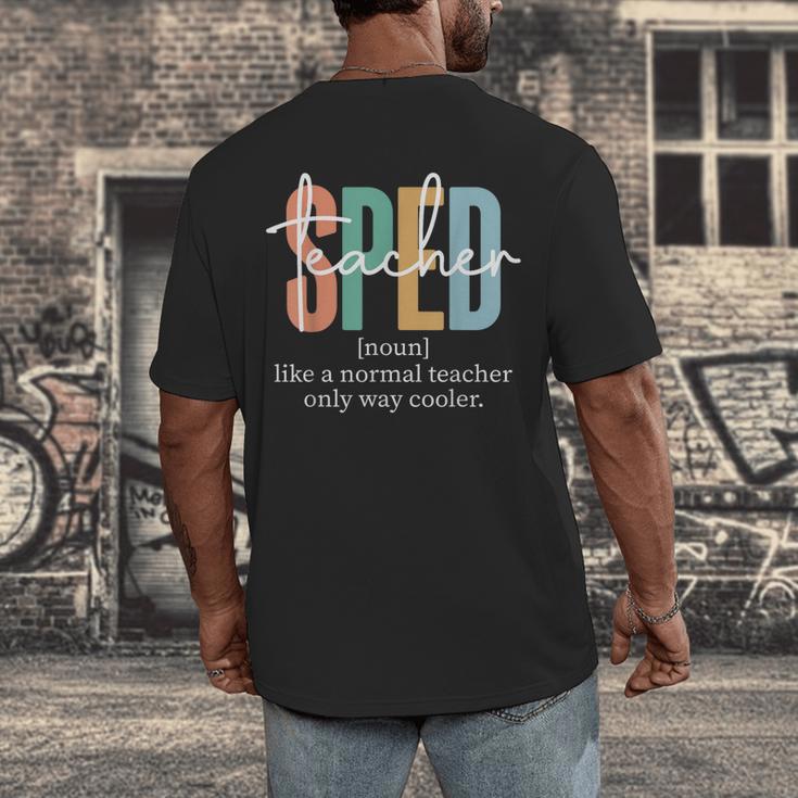 Special Education Sped Teacher Definition For Women & Men Men's Back Print T-Shirt, funny design Special Education Sped Teacher Definition For Women & Men Men's Back Print T-Shirt, funny design