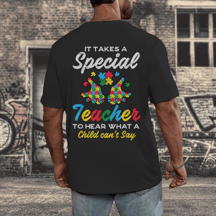 Special Teacher To Hear Child Cant Say Autism Awareness Sped Men's Back Print T-Shirt, funny design Special Teacher To Hear Child Cant Say Autism Awareness Sped Men's Back Print T-Shirt, funny design